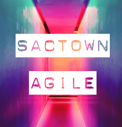 sactownagile